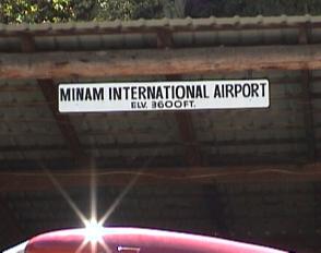 Minam Lodge Airport - Elevation 3600 ft.
